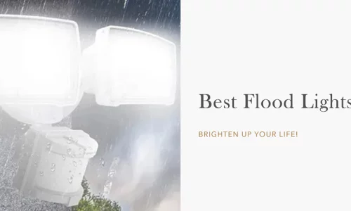 Best Flood Lights For Longevity and Energy Efficiency