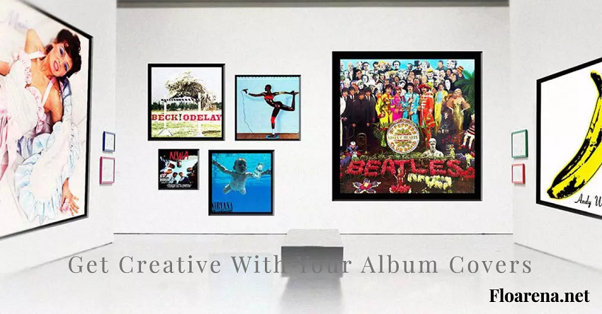 Get Creative With Your Album Covers