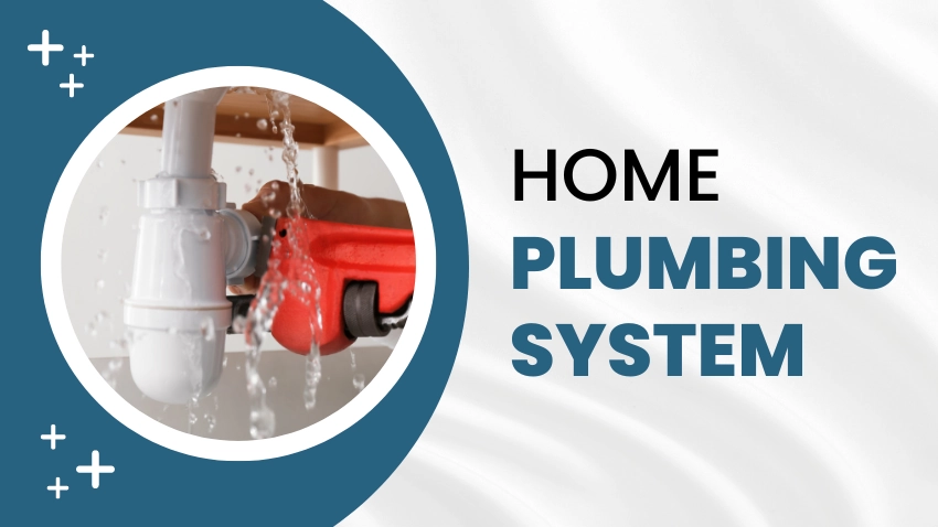 Home Plumbing System