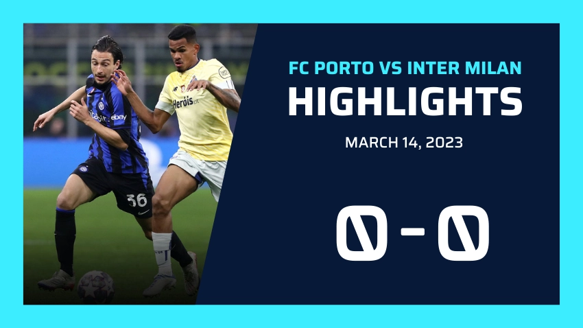 Inter Milan vs FC Porto Timeline March 14, 2023